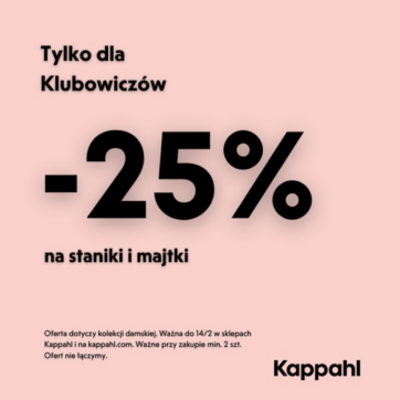 25% zniżki na staniki i majtki dla Klubowiczów.