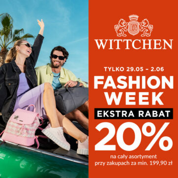 Wiosenny FASHION WEEK w WITTCHEN!