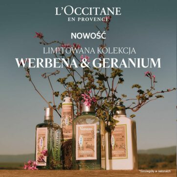 Limitowana kolekcja werbena & geranium