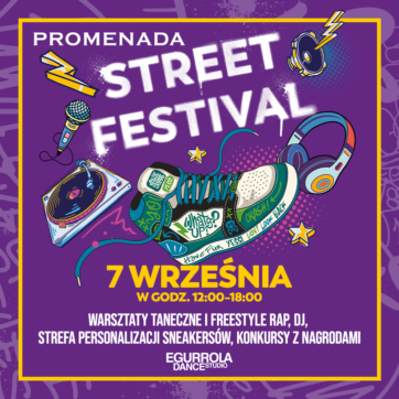 Street Festival w Promenadzie – Dołącz do Nas Już 7 Września!