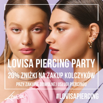 LOVISA PIERCING PARTY!