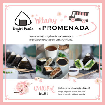 Onigiri Bento w Centrum Handlowym Promenada