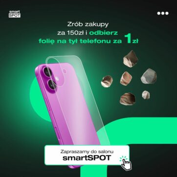 Folia na tył telefonu za 1zł przy zakupach za 150zł w smartSPOT