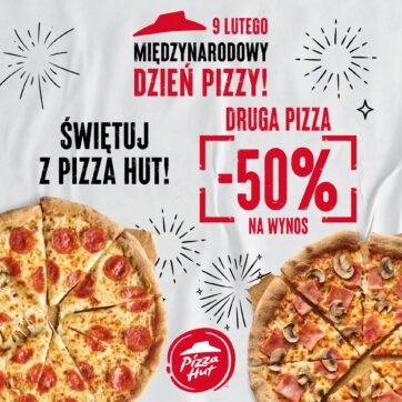 Międzynarodowy Dzień Pizzy w Pizza Hut!