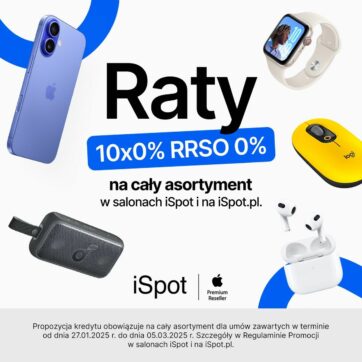 10×0%. RRSO 0% na cały asortyment w iSpot.