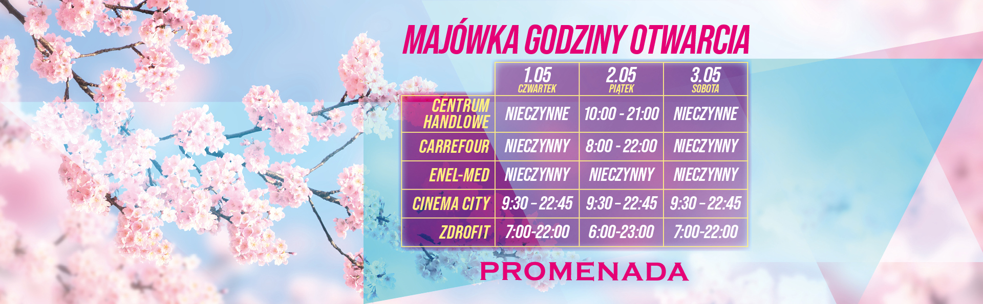 Majówkowe godziny CH Promenada