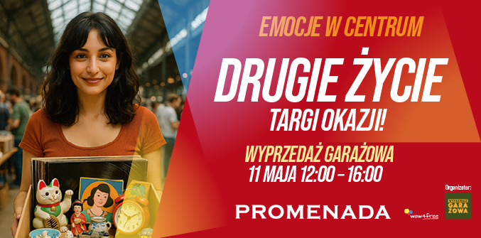 Targi Okazji w Promenadzie – daj rzeczom drugie życie!