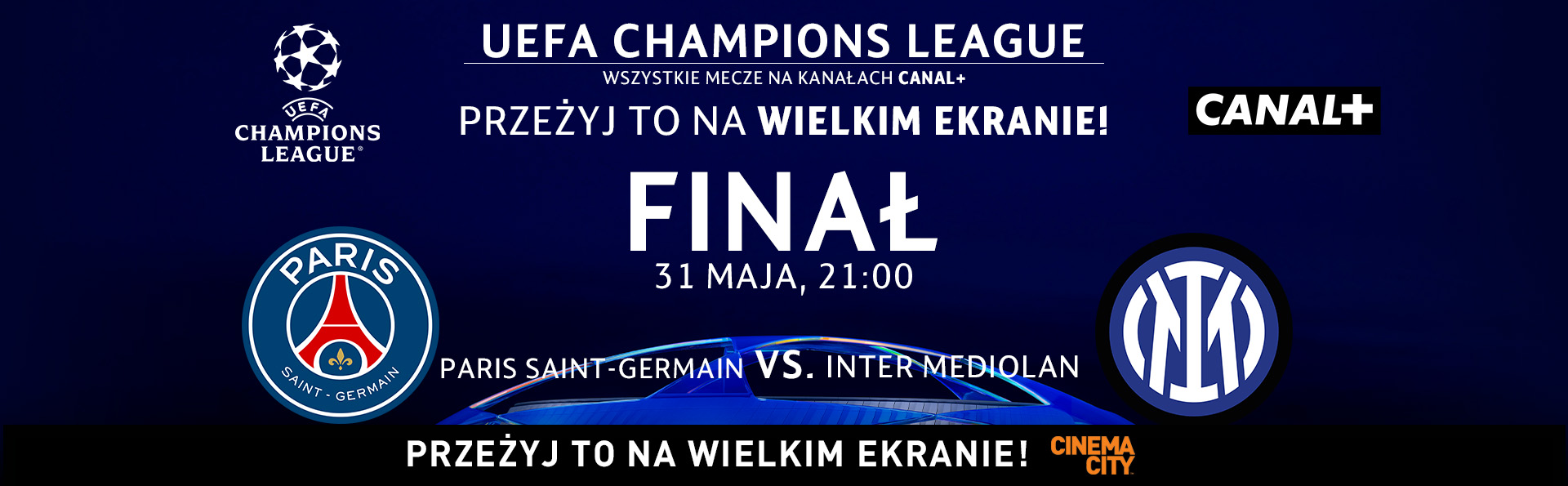 Finał UEFA Champions League w Cinema City Promenada