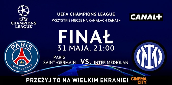 Finał UEFA Champions League w Cinema City Promenada