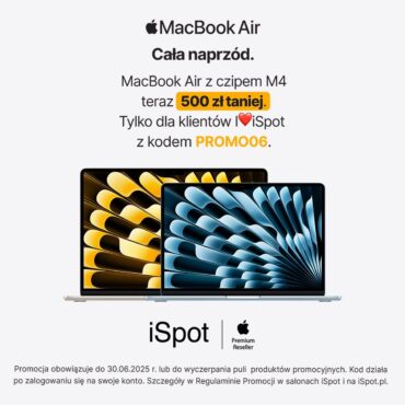 MacBook Air z czipem M4 - teraz 500 zł taniej!