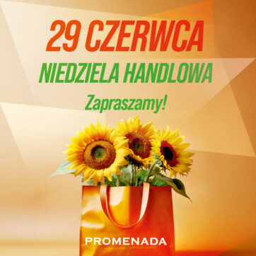 Niedziela handlowa już 29 czerwca! ð️